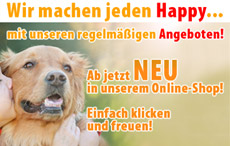 Wir machen jeden Happy! Zu unseren Angeboten!
